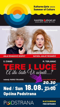 Kulturno ljeto - Večeras predstava "Tere i Luce"