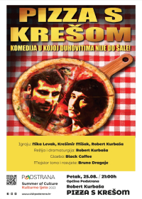 KULTURNO LJETO Ovaj petak komedija "Pizza s Krešom"