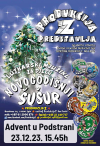 NOVOGODIŠNJI ŠUŠUR Predstava za djecu na Adventu